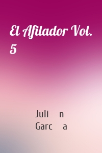 El Afilador Vol. 5