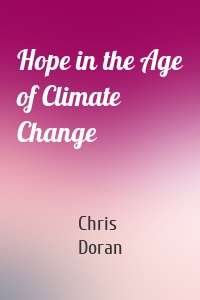 Hope in the Age of Climate Change