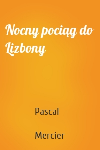 Nocny pociąg do Lizbony