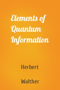 Elements of Quantum Information