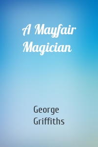 A Mayfair Magician