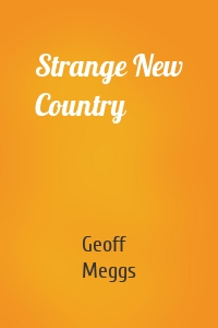 Strange New Country