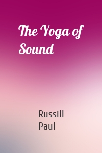 The Yoga of Sound