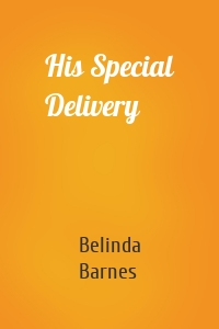 His Special Delivery