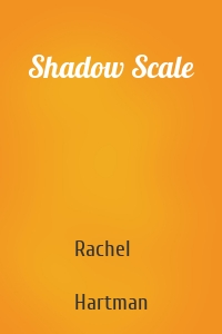 Shadow Scale