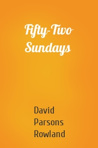 Fifty-Two Sundays