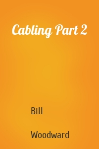 Cabling Part 2
