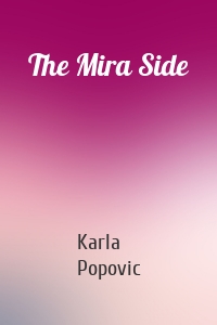 The Mira Side