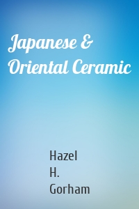 Japanese & Oriental Ceramic