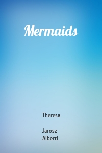 Mermaids