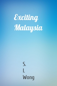 Exciting Malaysia