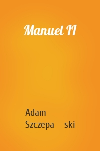 Manuel II