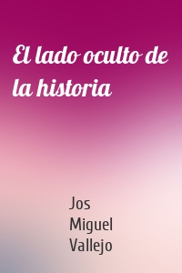 El lado oculto de la historia
