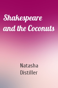 Shakespeare and the Coconuts