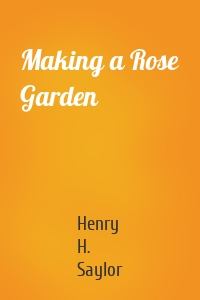 Making a Rose Garden