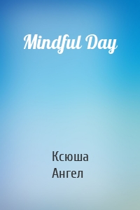 Mindful Day