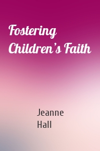 Fostering Children’s Faith