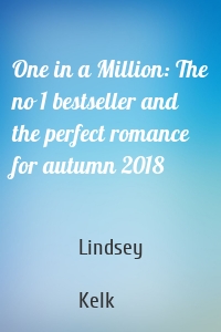 One in a Million: The no 1 bestseller and the perfect romance for autumn 2018