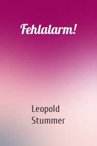 Fehlalarm!