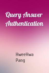 Query Answer Authentication