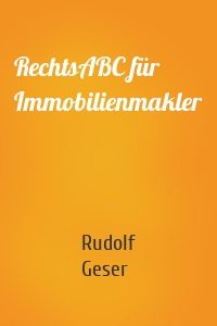 RechtsABC für Immobilienmakler