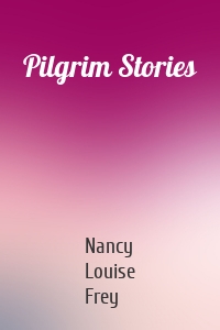 Pilgrim Stories