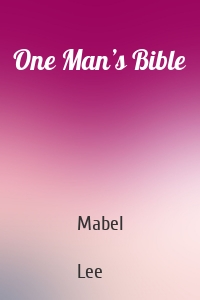 One Man’s Bible