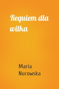 Requiem dla wilka