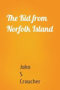 The Kid from Norfolk Island