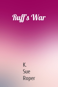 Ruff's War