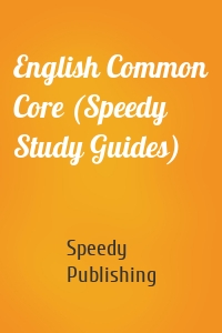 English Common Core (Speedy Study Guides)