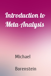 Introduction to Meta-Analysis