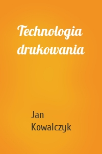 Technologia drukowania