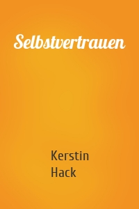 Selbstvertrauen