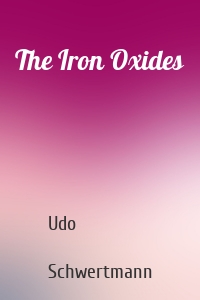 The Iron Oxides