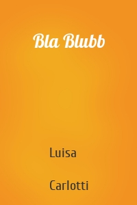 Bla Blubb