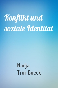 Konflikt und soziale Identität