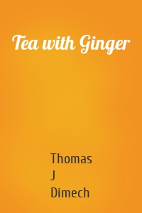 Tea with Ginger