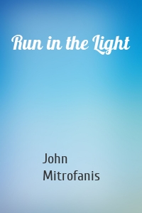 Run in the Light