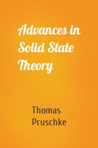 Advances in Solid State Theory