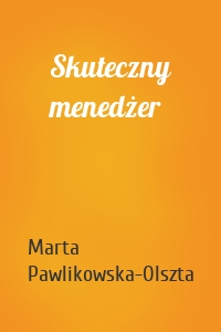 Skuteczny menedżer