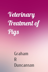 Veterinary Treatment of Pigs