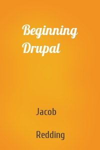 Beginning Drupal