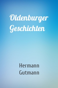 Oldenburger Geschichten