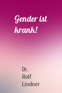 Gender ist krank!