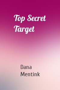 Top Secret Target
