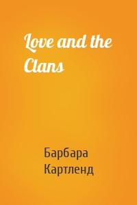 Love and the Clans