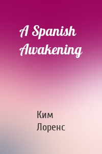 A Spanish Awakening