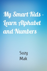 My Smart Kids - Learn Alphabet and Numbers