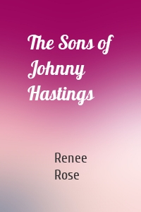 The Sons of Johnny Hastings